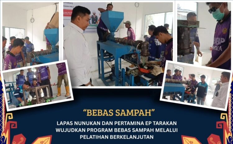 Lapas Kelas IIB Nunukan Bersama PT Pertamina EP Tarakan Field Luncurkan Program Aliansi Bebas Sampah